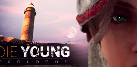 Die Young: Prologue