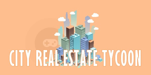 CITY REAL ESTATE TYCOON