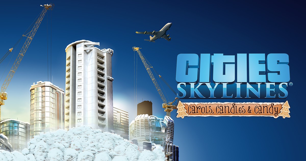 Cities: Skylines – Carols, Candles and Candy