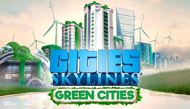 Cities: Skylines – Green Cities