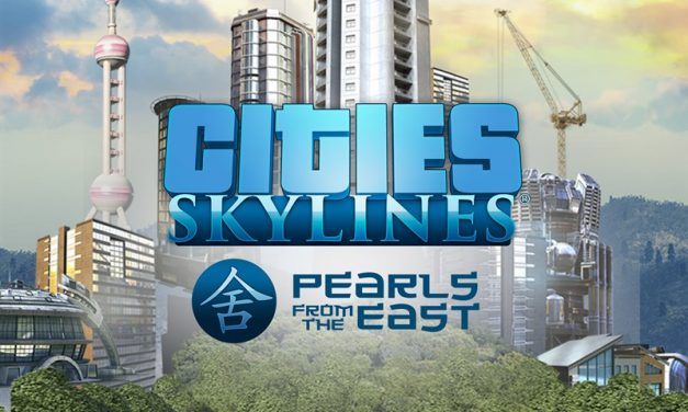 Cities: Skylines – Pearls From The East