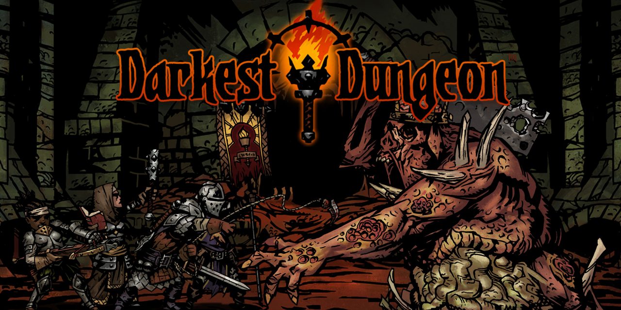 Darkest Dungeon