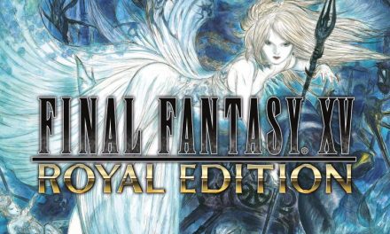 Final Fantasy XV – Royal Edition
