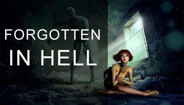 FORGOTTEN IN HELL