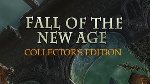 Fall of the New Age – Collector’s Edition